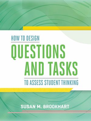 cover image of How to Design Questions and Tasks to Assess Student Thinking